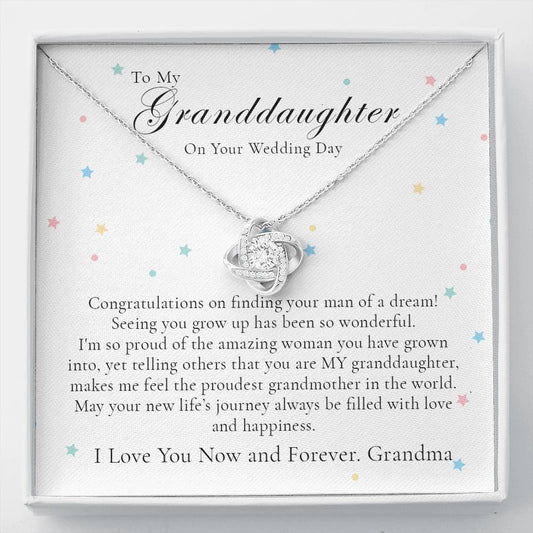 Granddaughter Wedding Gift from Grandma - Proud Of You - Love Knot Necklace